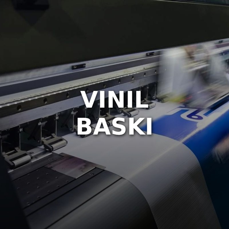 Vinil Baskı