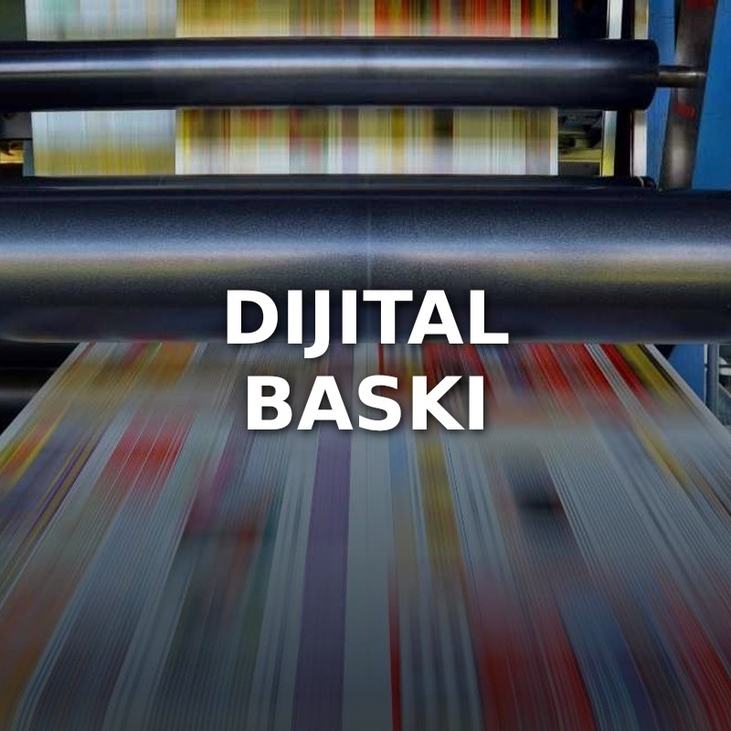 Dijital Baskı