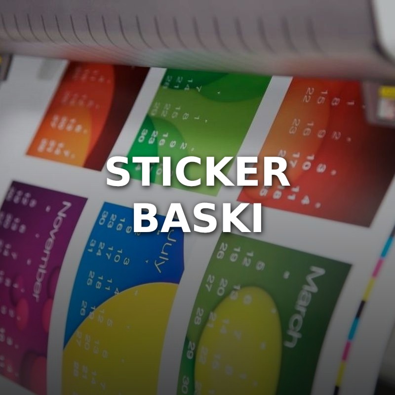Sticker Baskı