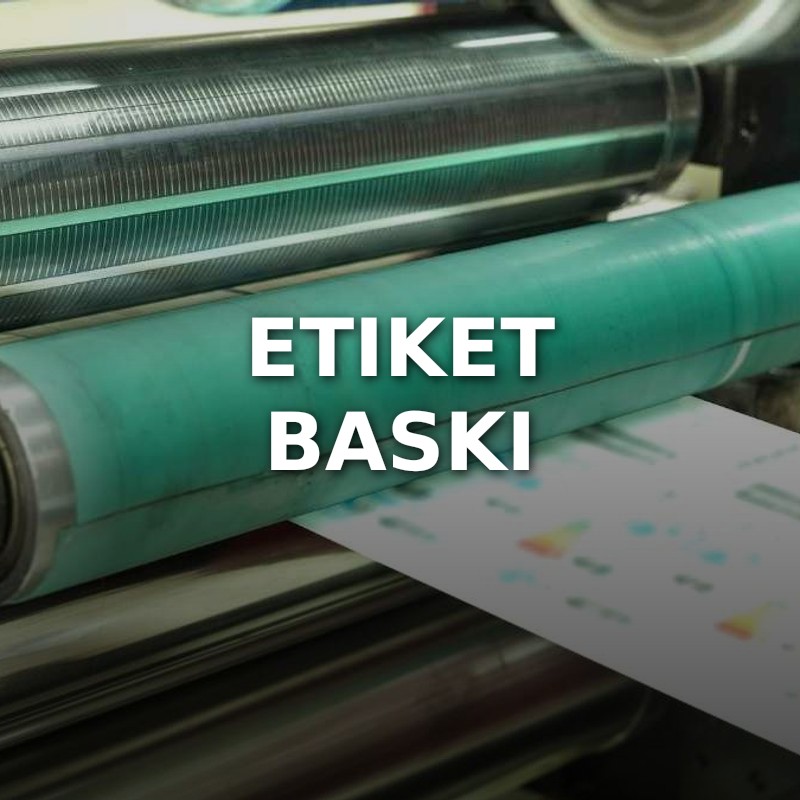 Etiket Baskı