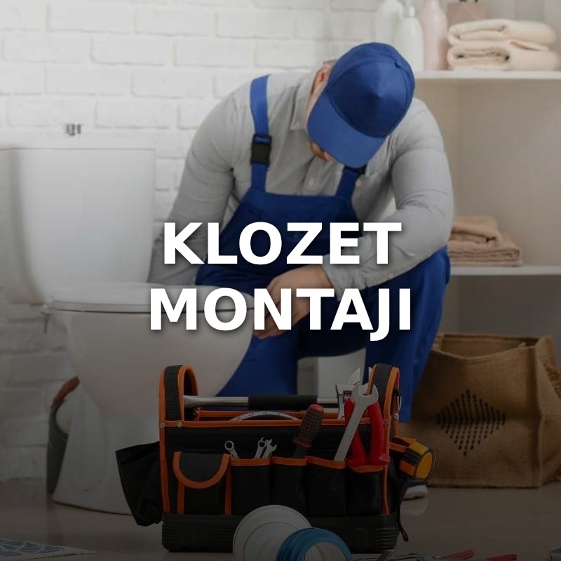 Klozet Montajı