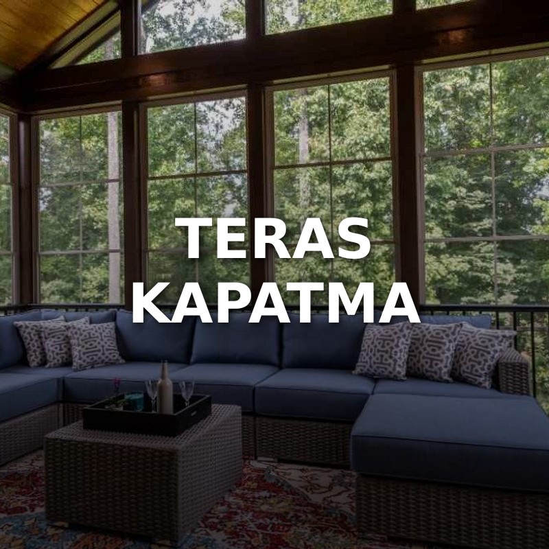 Teras Kapatma