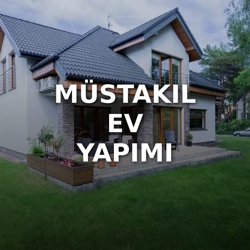 Müstakil Ev Yapımı