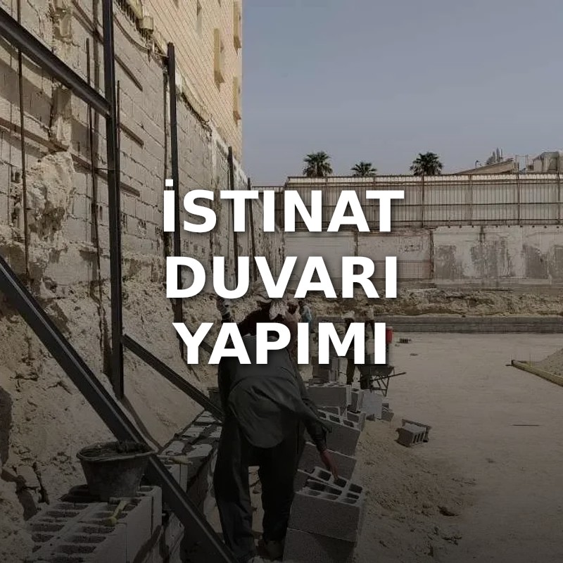 İstinat Duvarı Yapımı