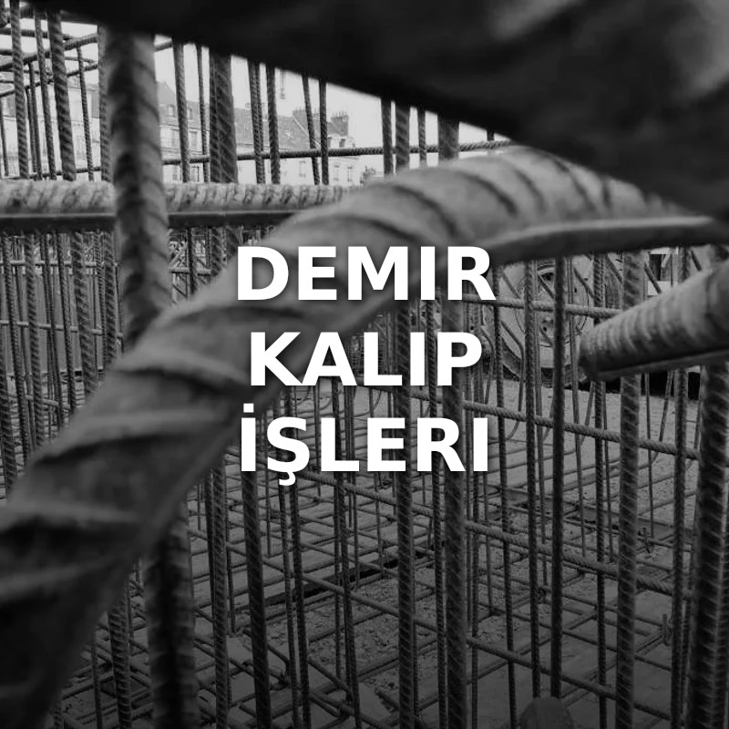 Demir Kalıp İşleri