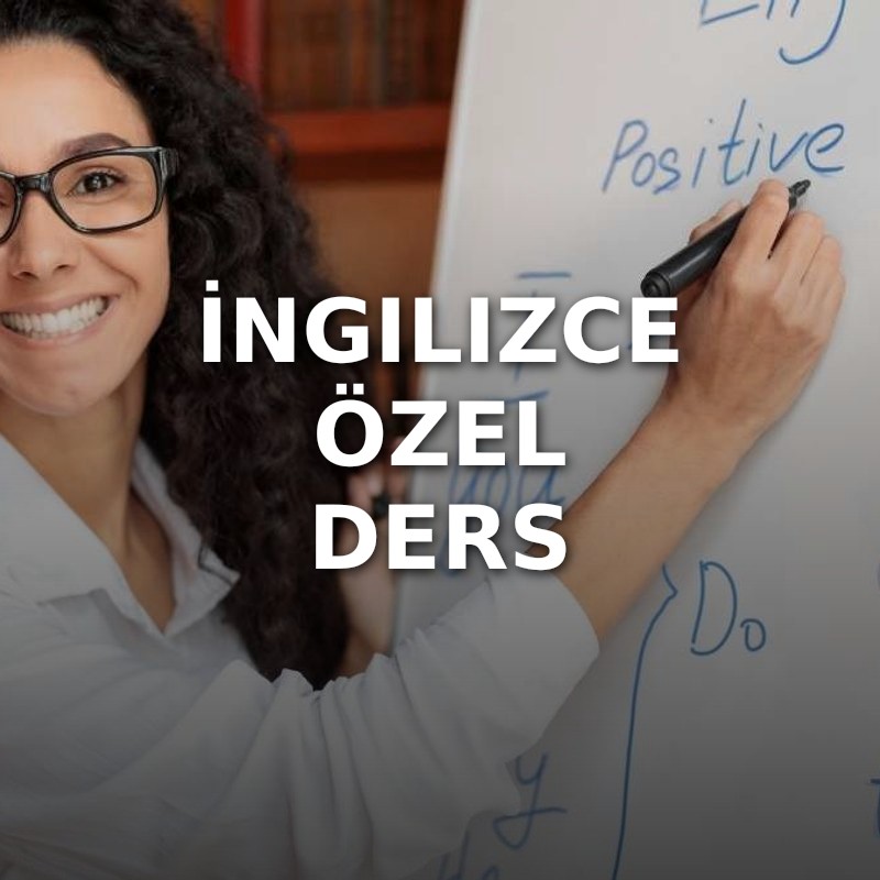 İngilizce Özel Ders
