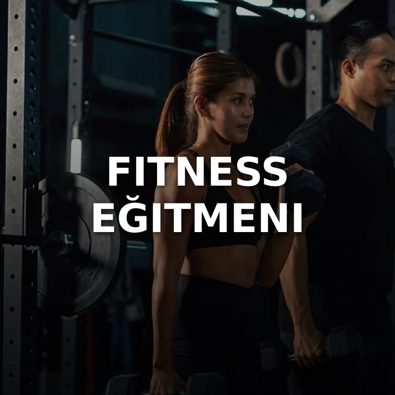 Fitness Eğitmeni
