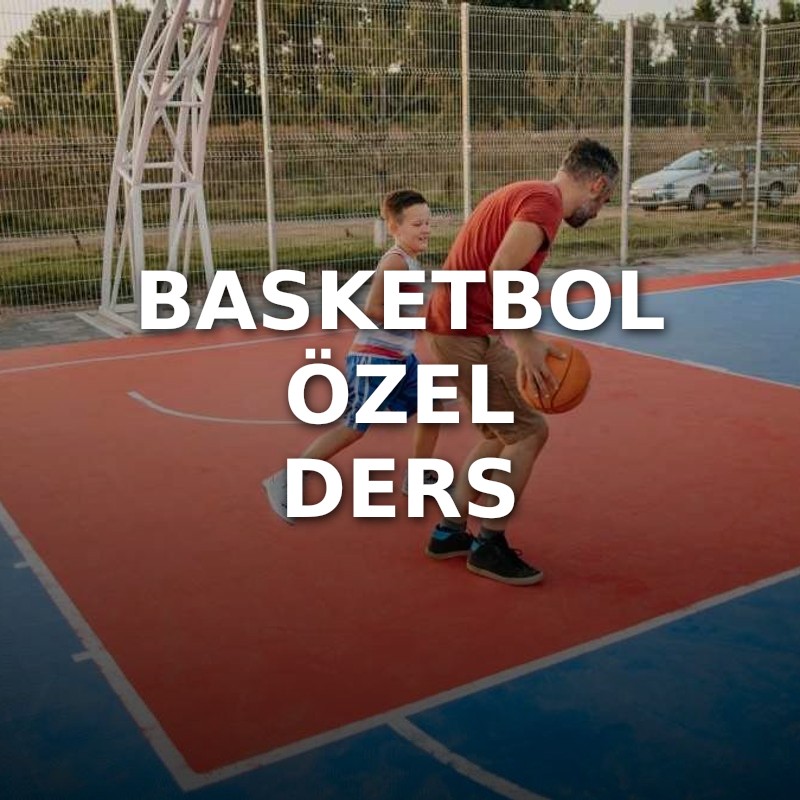 Basketbol Özel Ders