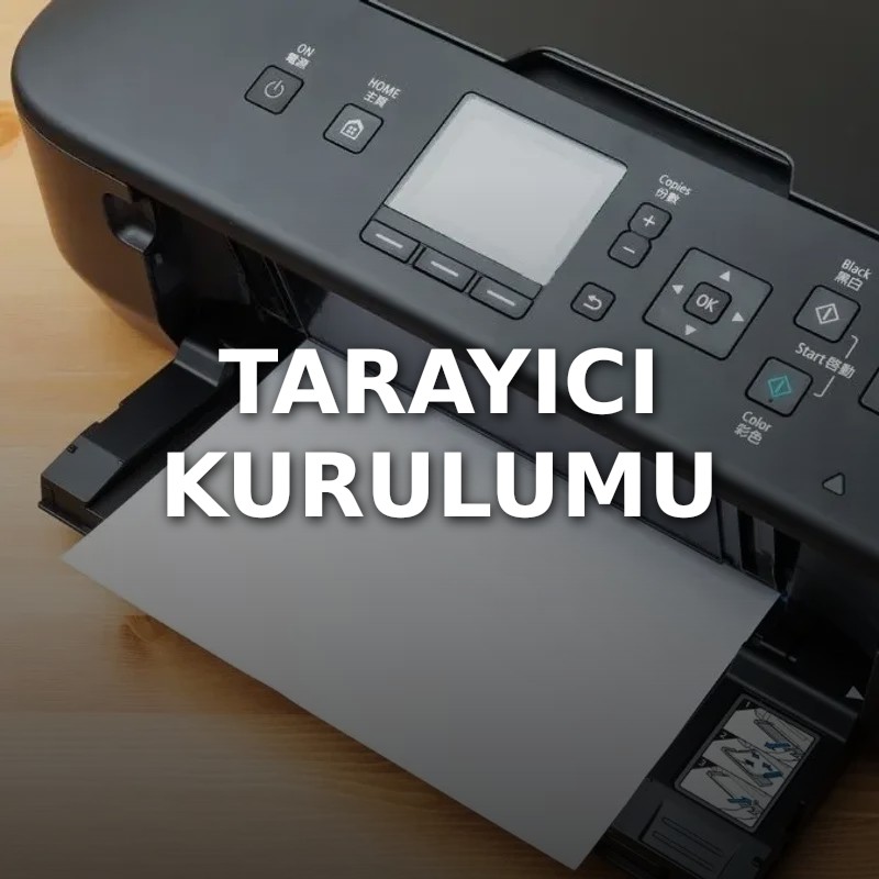 Tarayıcı Kurulumu
